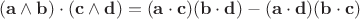 $(\mathbf{a}\wedge\mathbf{b})\cdot(\mathbf{c}\wedge\mathbf{d})=(\mathbf{a}\cdot\mathbf{c})(\mathbf{b}\cdot\mathbf{d})-(\mathbf{a}\cdot\mathbf{d})(\mathbf{b}\cdot\mathbf{c})$