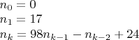 $\\n_0=0\\
n_1=17\\
n_k=98n_{k-1}-n_{k-2}+24
$