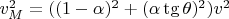 $v_M^2 = ((1-\alpha)^2 + (\alpha \tg \theta)^2)v^2$