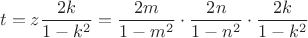 $$\[
t = z\frac{{2k}}{{1 - k^2 }} = \frac{{2m}}{{1 - m^2 }} \cdot \frac{{2n}}{{1 - n^2 }} \cdot \frac{{2k}}{{1 - k^2 }}
\]$
