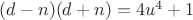 $(d-n)(d+n)=4u^4+1$