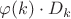 $\varphi(k)\cdot D_{k}$