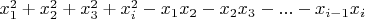 $x_1^2+x_2^2+x_3^2+x_i^2-x_1x_2-x_2x_3-...-x_{i-1}x_i$