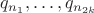 $q_{n_1}, \ldots, q_{n_{2k}}$