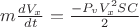 $m\frac{dV_x}{dt}=\frac{-P_vV_x^2SC}{2}$