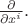 $\tfrac{\partial}{\partial x^i}.$