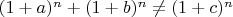 $(1+a)^n + (1+b)^n \ne (1+c)^n$