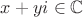 $x+yi \in \mathbb{C}$