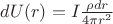 $dU(r)=I\frac  {\rho dr}{4\pi r^2}$