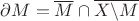 $\partial M=\overline{M}\cap\overline{X\backslash M}$