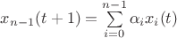 $x_{n-1}(t+1) = \sum\limits_{i=0}^{n-1} \alpha_i x_i(t)$