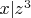 $x | z^3$