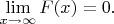 $\lim \limits_{x \to \infty} {F(x)}=0.$