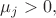 $\mu_{j}>0,$