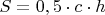 $S=0,5\cdot c\cdot h$
