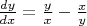 $\frac{dy}{dx} = \frac yx -\frac xy$