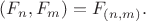 $(F_n,F_m)=F_{(n,m)}.$