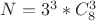 $N=3^3*C^3_8$