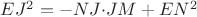 $EJ^2 =  -NJ{\cdot}JM + EN^2$