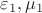$\varepsilon_1, \mu_1$ $\varepsilon_1, \mu_1$