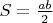 $S=\frac{ab}{2}$