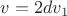 $v = 2d{v_1}$