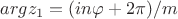 $argz_{1}=(in\varphi+2 \pi )/m$