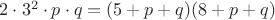 $2\cdot 3^2\cdot p\cdot q=(5+p+q)(8+p+q)$