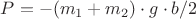$P=-(m_1+m_2)\cdot g \cdot b/2$