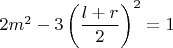 $2m^2-3\left ( \dfrac{l+r}{2} \right )^2=1$