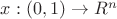 $x:(0,1)\to R^n$