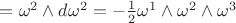 $=\omega^2\wedge{d\omega^2}=-\frac{1}{2}\omega^1\wedge{\omega^2}\wedge{\omega^3}$