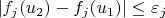 $\lvert f_j(u_2)-f_j(u_1) \rvert \le \varepsilon_j$