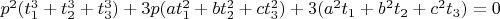 $p^2(t_1^3+t_2^3+t_3^3)+3p(at_1^2+bt_2^2+ct_3^2)+3(a^2t_1+b^2t_2+c^2t_3)=0$