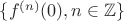 $\{ f^{(n)}(0), n\in \mathbb{Z}\}$