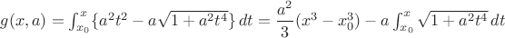 $g(x,a)=\int_{x_0}^x\{a^2t^2-a\sqrt{1+a^2t^4}\}\, dt = \dfrac{a^2}{3}({x^3-x_0^3})-a\int_{x_0}^x\sqrt{1+a^2t^4}\, dt$