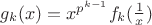 $g_k(x)=x^{p^{k-1}}f_k(\frac{1}{x})$