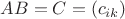 $AB = C = (c_{ik})$