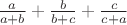 $\frac{a}{a+b}+\frac{b}{b+c}+\frac{c}{c+a}$