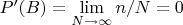 $P'(B)= \lim \limits_{N \to \infty} {n/N}=0$