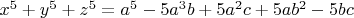 $x^5+y^5+z^5=a^5-5 a^3 b+5 a^2 c+5 a b^2-5 b c$