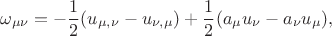 $$\omega_{\mu\nu}=-\frac{1}{2}(u_{\mu,\nu}-u_{\nu,\mu})+\frac{1}{2}(a_\mu u_\nu-a_\nu u_\mu),$$