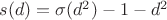 $s(d)=\sigma(d^2)-1-d^2$
