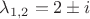 $\lambda_{1,2}=2\pm i$ $\lambda_{1,2}=2\pm i$