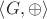 $\left<G,\oplus \right>$