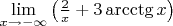 $\mathop{\lim}\limits_{x\to-\infty}{\left(\frac{2}{x}+3 \arcctg x\right)}$