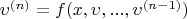 $\upsilon^{(n)} = f(x, \upsilon,..., \upsilon^{(n-1)})$
