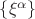 $\{\xi^{\alpha}\}$