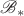 $\mathscr B_*$