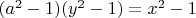 $(a^2-1)(y^2-1)=x^2-1$